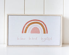 Load image into Gallery viewer, Be Kind Be Brave Be Grateful, Pink and Mustard Rainbow - Framed Canvas Print
